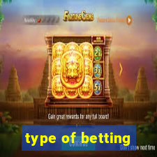 type of betting