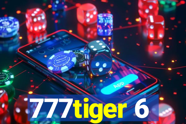 777tiger 6