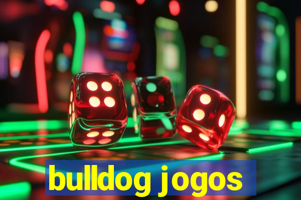 bulldog jogos