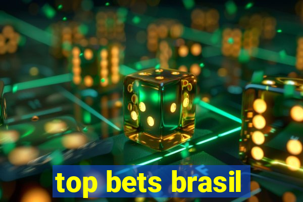 top bets brasil