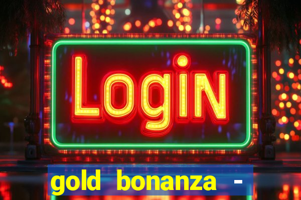 gold bonanza - vegas slots