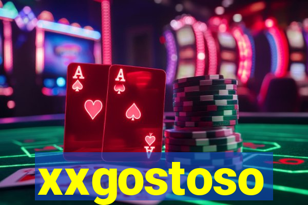 xxgostoso