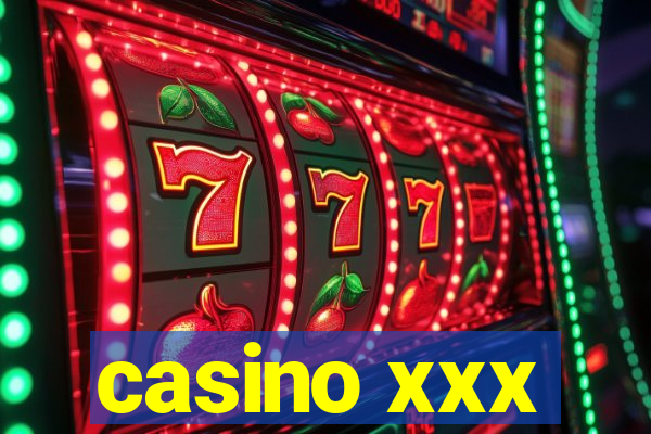 casino xxx