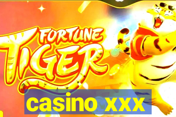 casino xxx