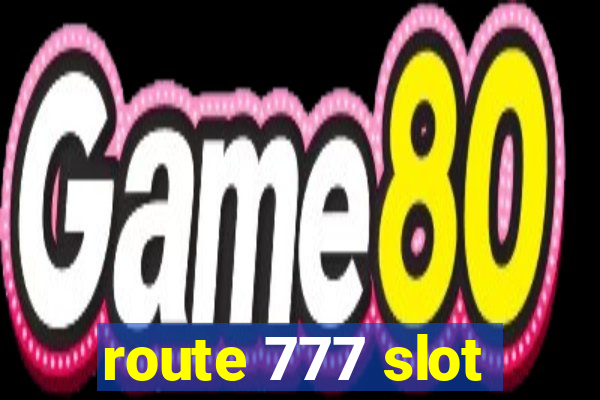 route 777 slot