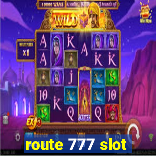 route 777 slot