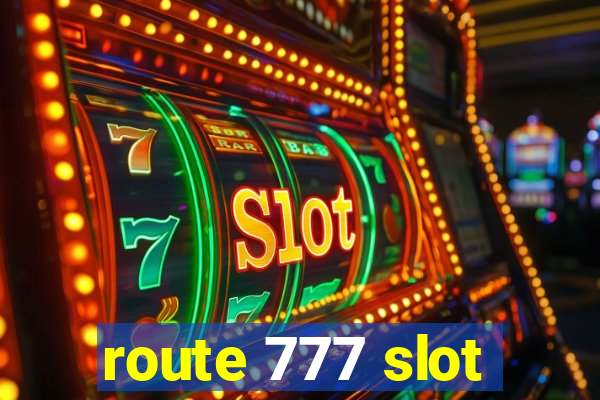 route 777 slot