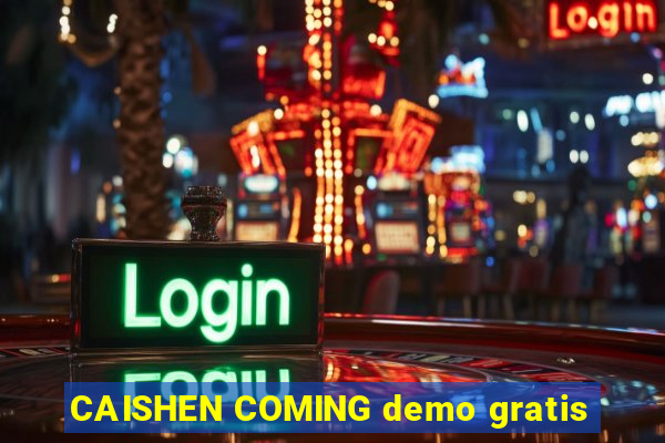 CAISHEN COMING demo gratis