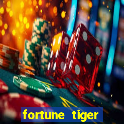 fortune tiger grande slots