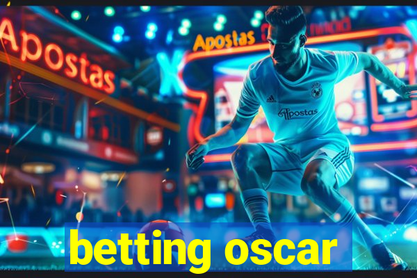 betting oscar