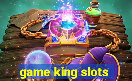 game king slots