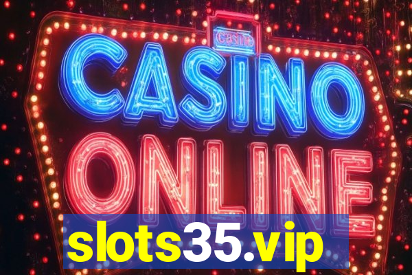 slots35.vip