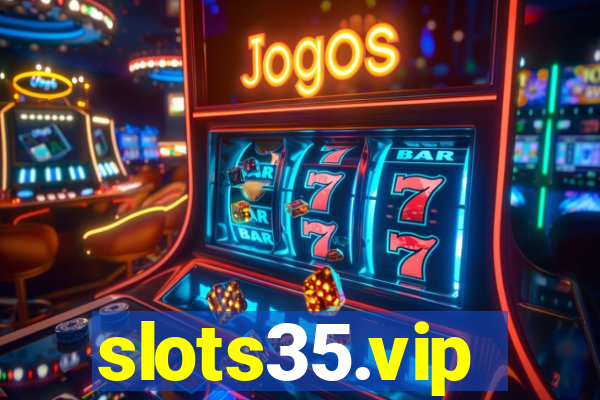 slots35.vip