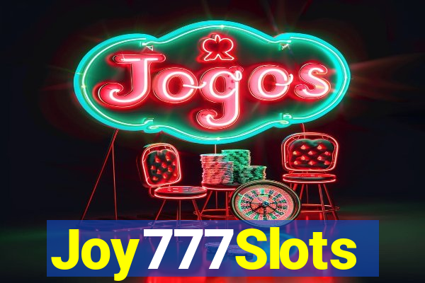 Joy777Slots