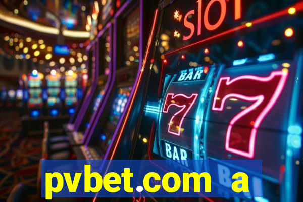 pvbet.com a plataforma de jogos de cassino