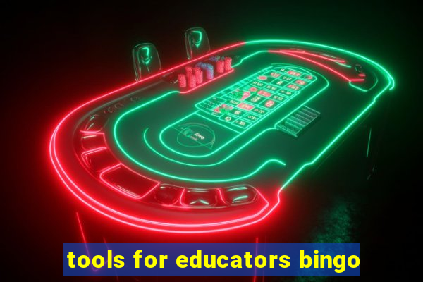 tools for educators bingo