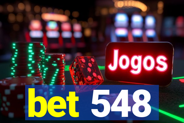 bet 548