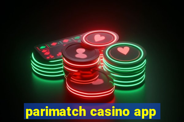 parimatch casino app