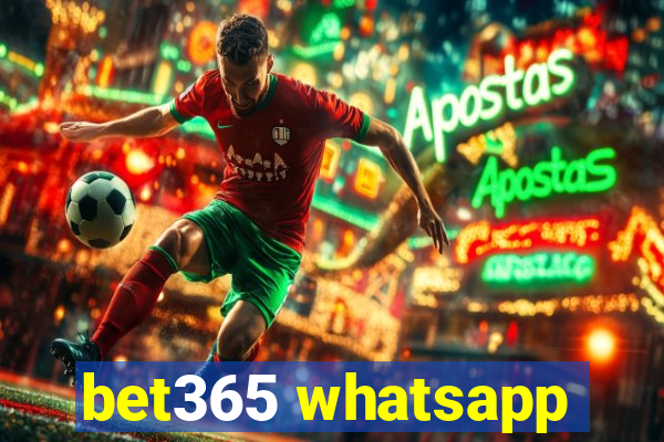 bet365 whatsapp