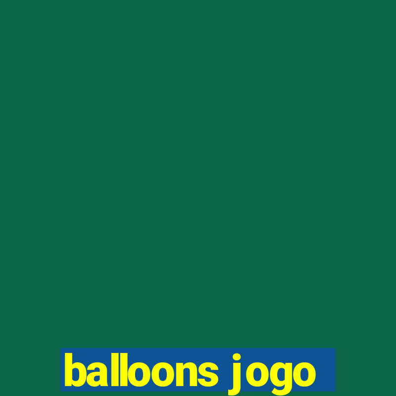 balloons jogo