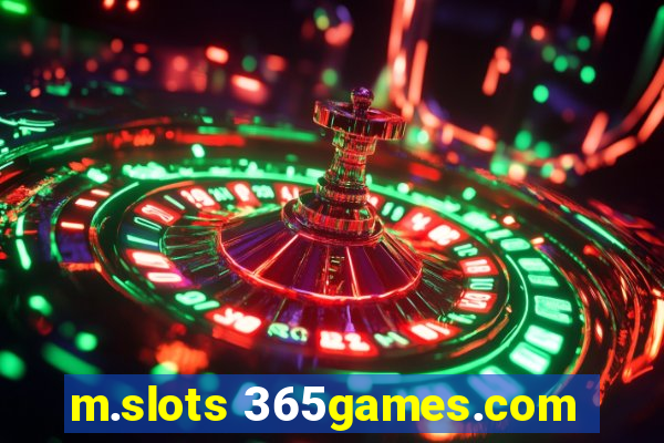 m.slots 365games.com