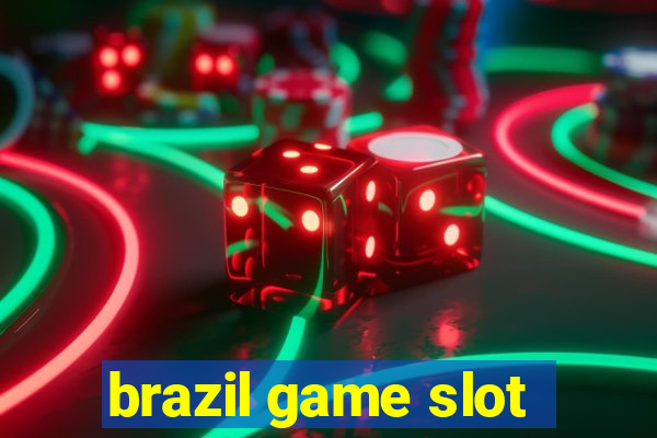 brazil game slot