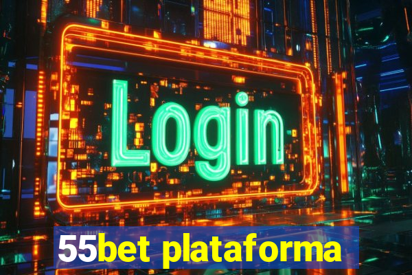 55bet plataforma