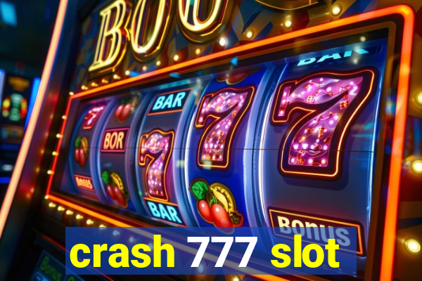 crash 777 slot