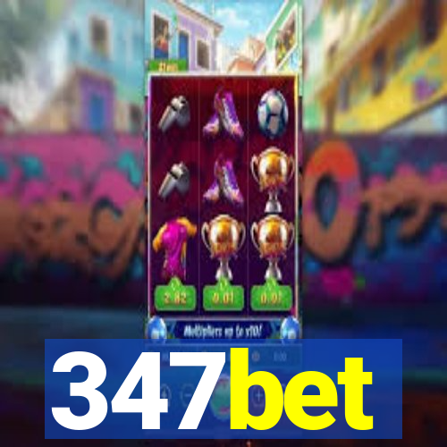 347bet