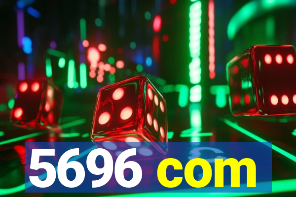 5696 com