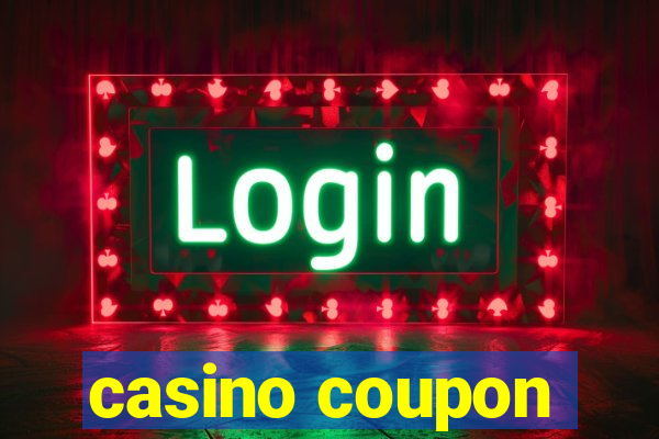 casino coupon