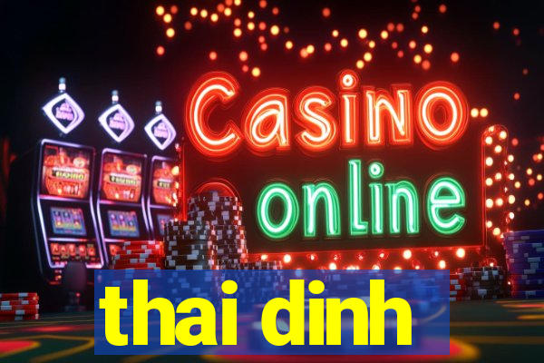 thai dinh