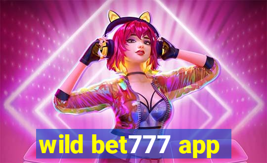 wild bet777 app