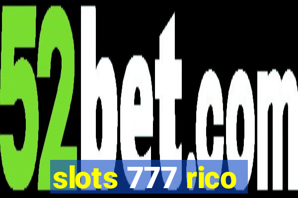 slots 777 rico