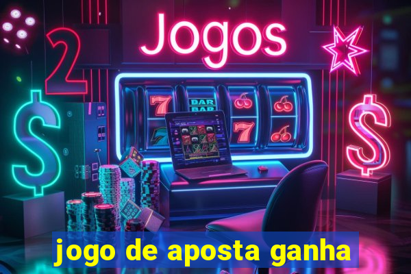 jogo de aposta ganha