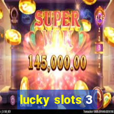 lucky slots 3