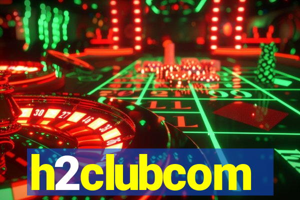 h2clubcom