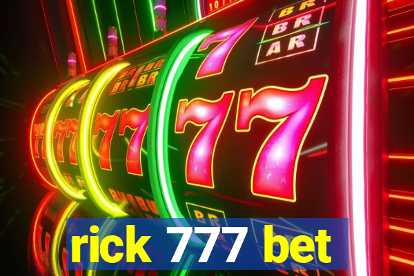 rick 777 bet