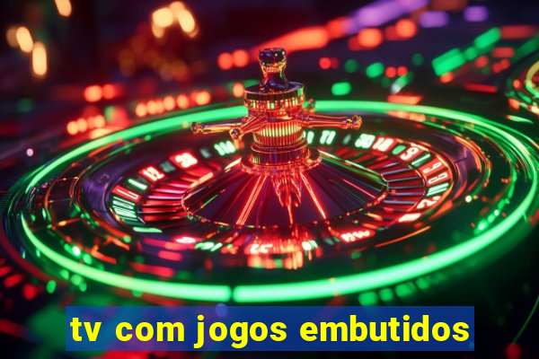 tv com jogos embutidos