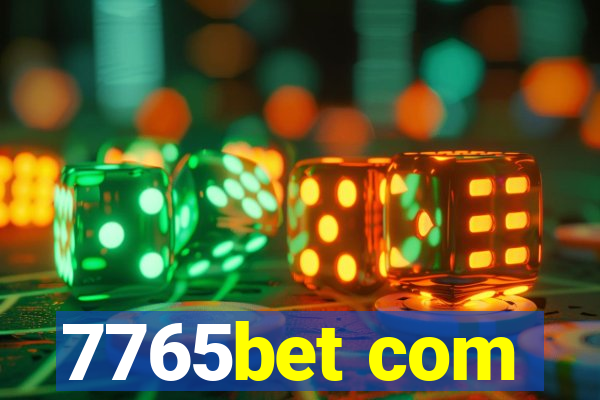 7765bet com