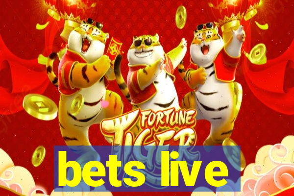 bets live