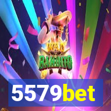 5579bet