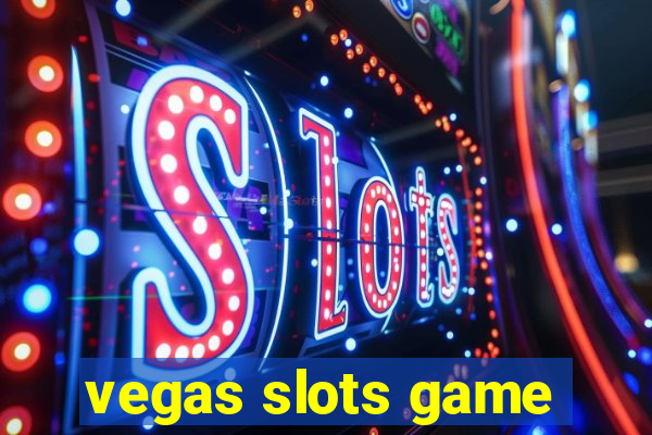 vegas slots game