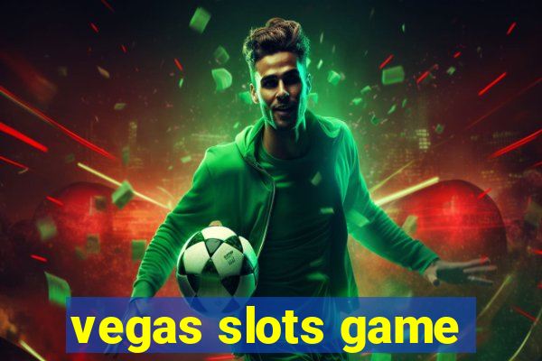 vegas slots game