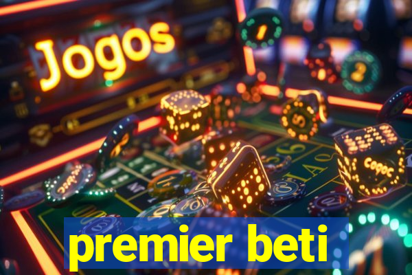 premier beti