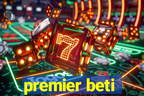 premier beti