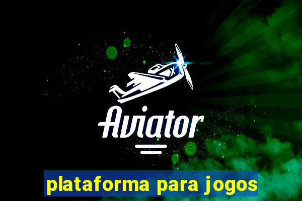 plataforma para jogos