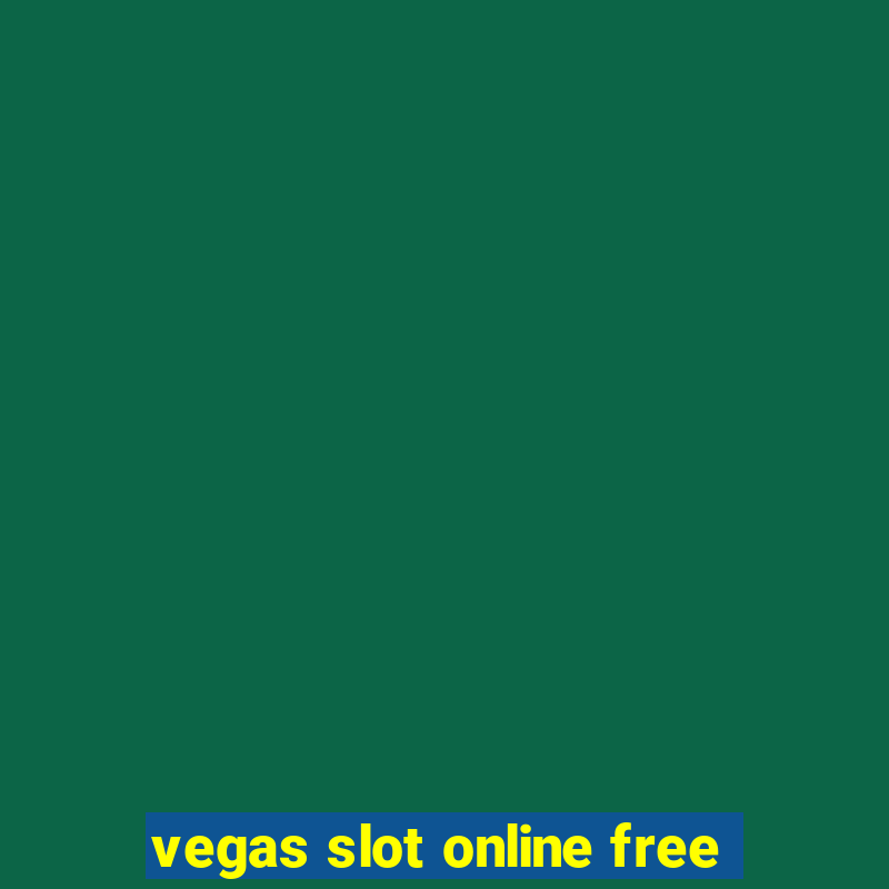 vegas slot online free