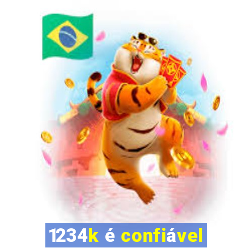 1234k é confiável