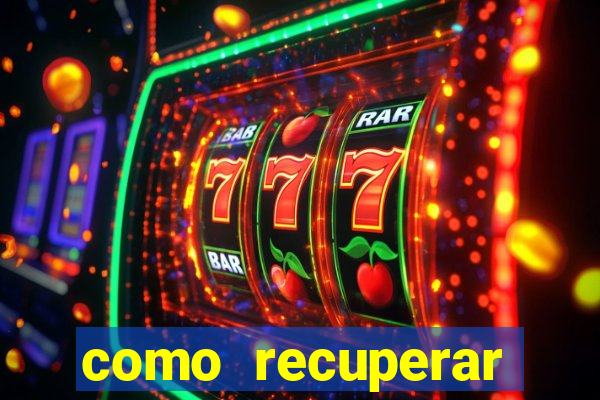 como recuperar senha do fortune tiger